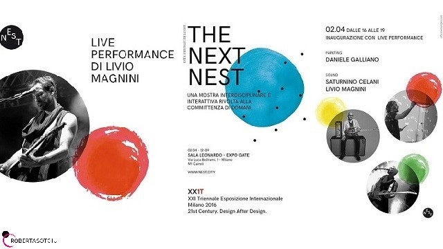 Livio Magnini @ The Next Nest - Triennale di Milano 2016